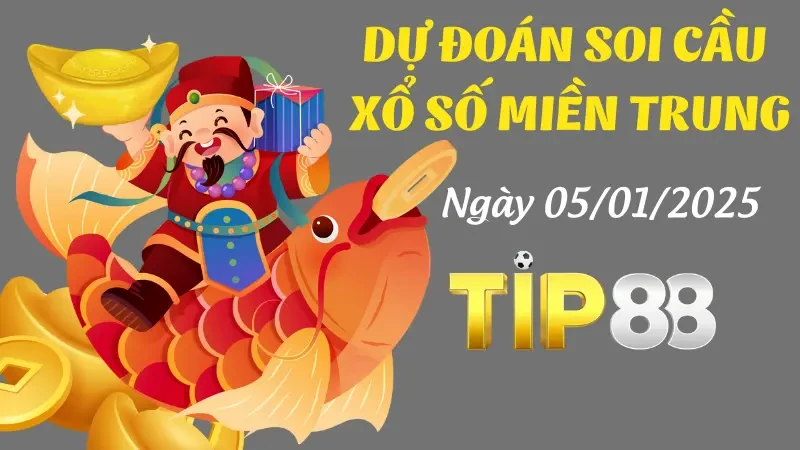 TIP88 Dự Đoán Soi Cầu Miền Trung Ngày 05/01/2025 - Số Đẹp Nhất Trong Ngày
